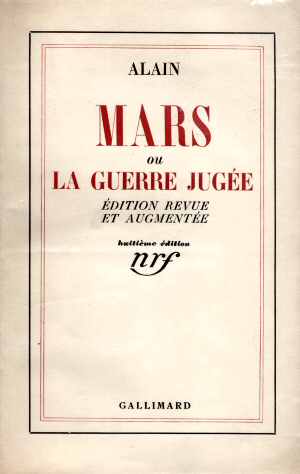 Mars, ou la Guerre Jug�e (Alain 1921 - Ed. 1936)